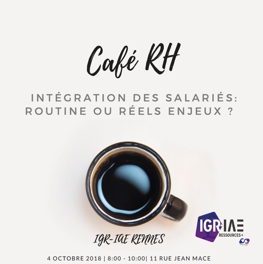 Café RH, l’intégration des salariés : routine ou réels enjeux ?